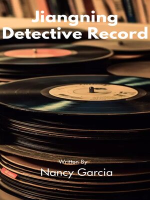 cover image of Jiangning Detective Record